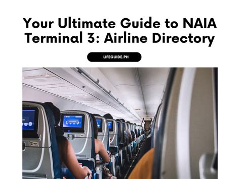 naia terminal 3 contact number|Your Ultimate Guide to NAIA Terminal 3: Airline Directory.